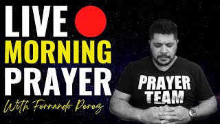 LIVE MORNING PRAYER WITH FERNANDO PEREZ [upl. by Aicat849]