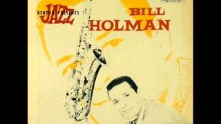 Bill Holman Quartet  Joce [upl. by Noiramed]