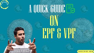 EPF and VPF  Calculation Withdrawal Interest rate Tax and benefits [upl. by Alehc603]