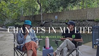 Changes In My Life  The Numocks Duet [upl. by Hsakiv594]