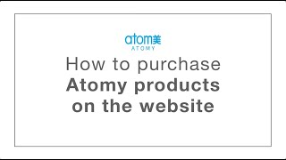 How to Purchase Atomy Products on the Website English [upl. by Richart51]