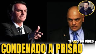 1 FOI CONDENADO A PRISÃO DECISÃO ACABA DE SAIR BOLSONARO ENTRA NA MIRA DA PGR HOJE [upl. by Laefar]