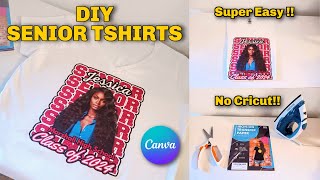 DIY SENIOR GRADUATION TSHIRT HEAT TRANSFER USING CANVA SUPER EASY NO CRICUT NEEED [upl. by Sianna440]