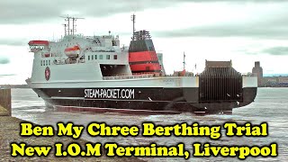 BenmyChree starts Liverpool berthing trials [upl. by Ralph822]