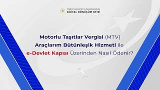 Motorlu Taşıtlar Vergisi MTV eDevlet Kapısı Üzerinden Nasıl Ödenir [upl. by Kentiggerma]