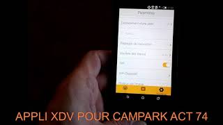 APPLI XDV CAMPARK ACT 74 [upl. by Wehhtam568]