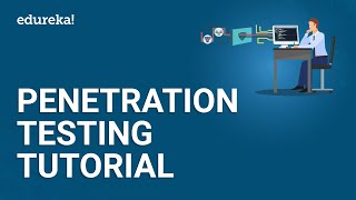 Penetration Testing Tutorial  Penetration Testing Tools  Cyber Security Training  Edureka [upl. by Viridissa]