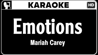 Mariah Carey  Emotions Karaoke Version  HQ Audio [upl. by Javed184]