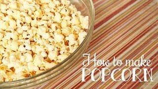 The Domestic Geek How to Make Popcorn WITHOUT a Microwave [upl. by Cioffred]