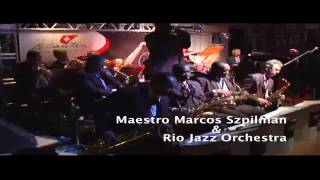 2º Le Canton Jazz Festival  Maestro Marcos Szpilman e Rio Jazz Orchestra [upl. by Yeltrab]