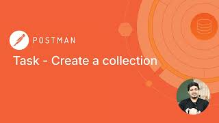 Postman API Fundamental Student Expert Certification  Task Create a Collection [upl. by Virgil]