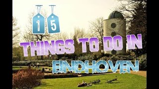 Top 15 Things To Do In Eindhoven Netherlands [upl. by Nevah]