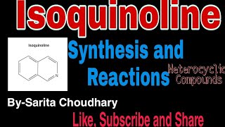 L12 Isoquinoline Synthesis and ReactionsHeterocyclic Compounds BSc 6th sem Organic Chemistry [upl. by Dumond]