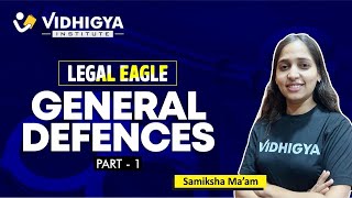 Legal Eagle Series  General Defences Part1  CLAT 2025  Vidhigya [upl. by Janifer]