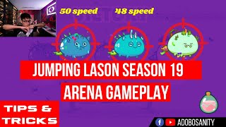 JUMPING LASON SEASON 19 ARENA GAMEPLAY  AXIE INFINITY [upl. by Tohcnarf]