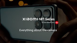 Everything about the Xiaomi 14T Series camera [upl. by Richardson]