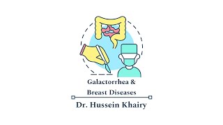 Galactorrhea amp Breast Diseases by Dr Hussein Khairy 20 [upl. by Mettah965]