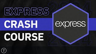 Express Crash Course [upl. by Sammy894]