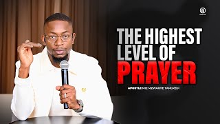 The Highest Level of Prayer [upl. by Ahsimet]