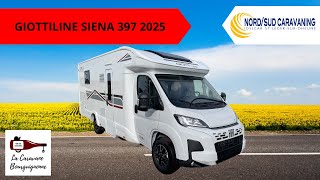 CAMPING CAR LIT CENTRAL BOITE AUTO GIOTTILINE SIENA 397 PREMIERE EDITION 2025 NORD SUD CARAVANING [upl. by Ardni292]