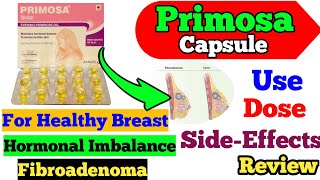 Primosa Capsule Use Dose SideEffects Precautions And Review [upl. by Rauscher]