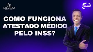 COMO FUNCIONA ATESTADO MÉDICO PELO INSS para Conseguir o Auxilio Doença B31 e B91 Tudo a distancia [upl. by Hanafee]