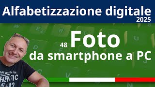 48 Come trasferire le foto dallo smartphone al PC  Alfabetizzazione Digitale 2025 AssMaggiolina [upl. by Aipotu681]