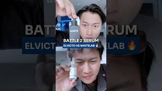 Serum Elvicto vs Serum Whitelab 🔥skincareproducts [upl. by Stinson344]