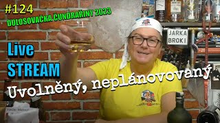 124 Uvolněný neplánovovaný  Live STREAM [upl. by Rotberg]