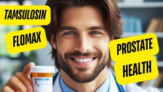 Flomax  the surprising benefits for Prostate bHealth [upl. by Suzan]