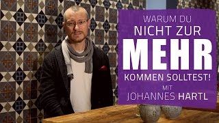 Warum du nicht zur MEHRKonferenz kommen solltest  mit Johannes Hartl [upl. by Veal]