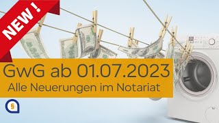 Neuerungen im Geldwäschegesetz ab 01072023 – was es zu beachten gilt [upl. by Enialed]