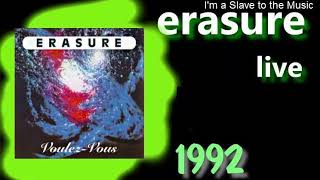 ERASURE  Live 20 sep 1992 Netherlands [upl. by Nosyla]