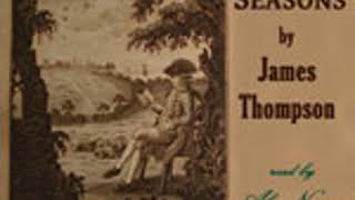 THE SEASONS by James Thomson FULL AUDIOBOOK  Best Audiobooks [upl. by Domenico]