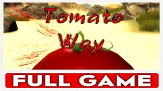 Tomato WayFull Game  PC Gameplay  No Commentary  Steam [upl. by Graces550]