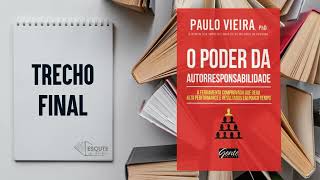 TRECHO FINAL  LIVRO O PODER DA AUTORRESPONSABILIDADE [upl. by Htes939]