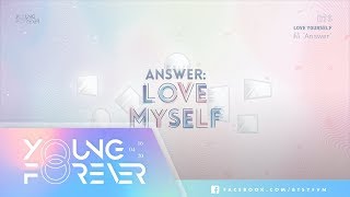 VIETSUB  ENGSUB BTS 방탄소년단  Answer Love Myself [upl. by Fenton254]