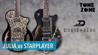 Duesenberg Julia vs Starplayer TV  Tone Zone [upl. by Rhines692]