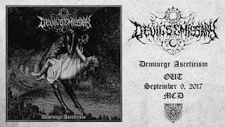 DEVILS EMISSARY  Demiurge Asceticism FULL EP STREAM [upl. by Enimsay]