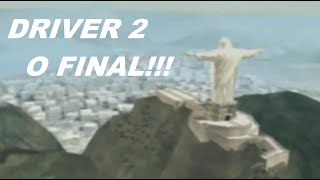 Driver 2  O FINAL 10 Gameplay PTBR Repostado [upl. by Ataliah]