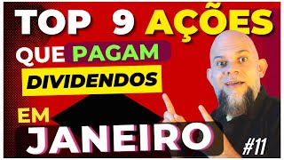 TOP 9 AÇOES PARA JANEIRO Que PAGAM DIVIDENDOS da Serie Dividendo Inteligente 11 [upl. by Ynattib]