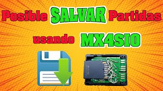 Como Salvar Partidas en MX4SIO [upl. by Leilani]