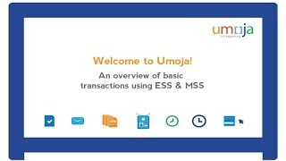 Umoja ESS and MSS Transaction Demos [upl. by Nerraw]