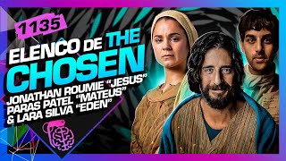 PTBR THE CHOSEN JONATHAN ROUMIE PARAS PATEL E LARA SILVA  Inteligência Ltda Podcast 1135 [upl. by Piggy]