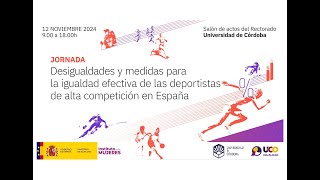 Desigualdades y medidas para la igualdad efectiva de las deportistas de alta competición en España [upl. by Riebling]