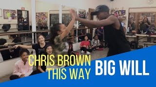 Chris Brown  This Way  Big Will Simmons Choreography [upl. by Doti]