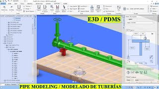 E3DPDMS Pipe Modeling Modelado de tuberías de proceso y servicios [upl. by Dorelle]