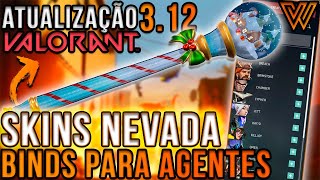 Coleção de Skins NEVADA amp Binds de CADA Agente SEPARADAS  Atualização 312 do Valorant [upl. by Sibley]