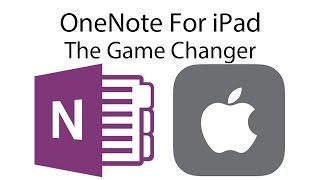 OneNote on iPad  The Game Changer  Education [upl. by Risay]