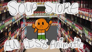 Soup Store  Tawog animatic [upl. by Anileuqcaj]